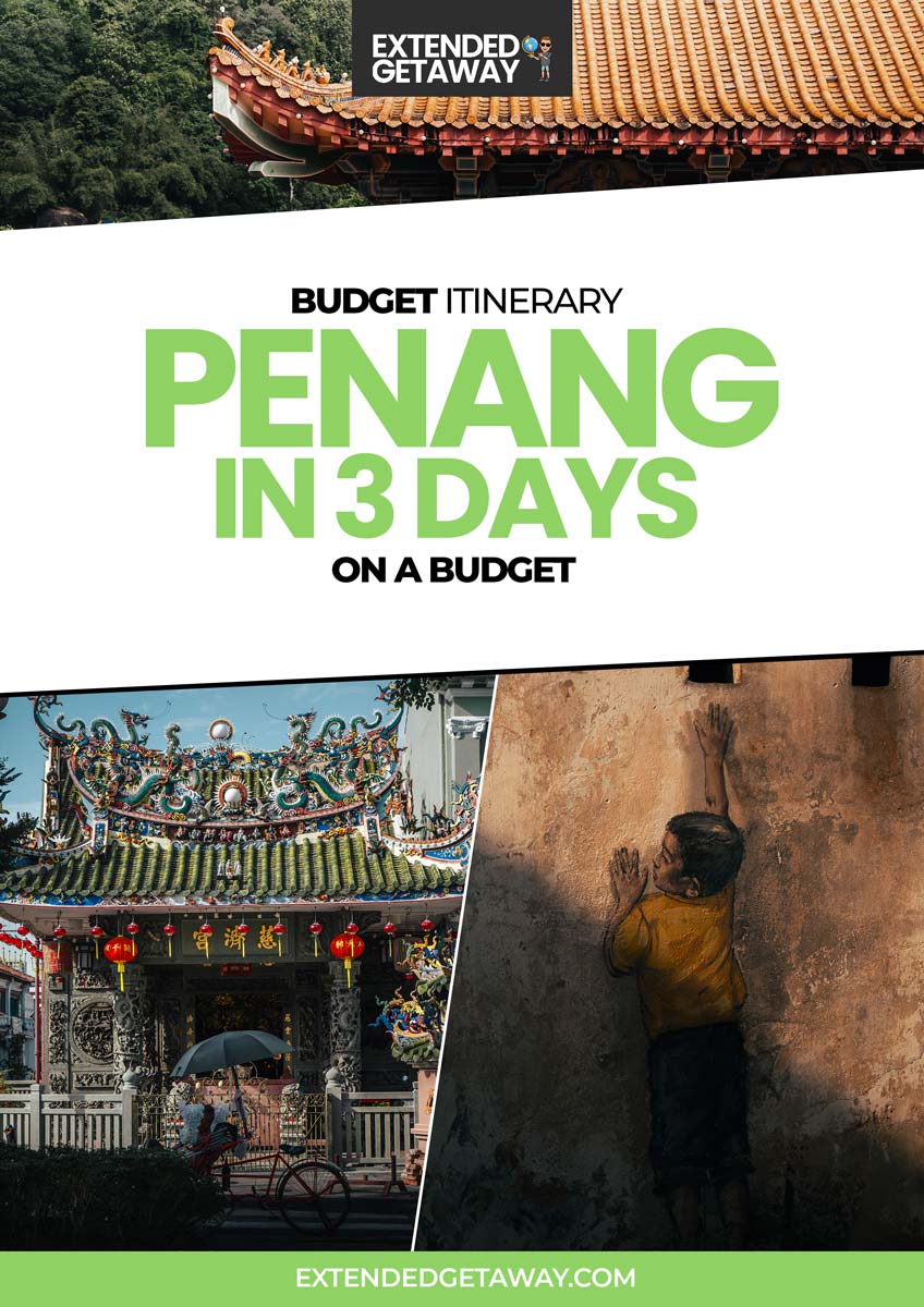 penang in 3 days pinterest